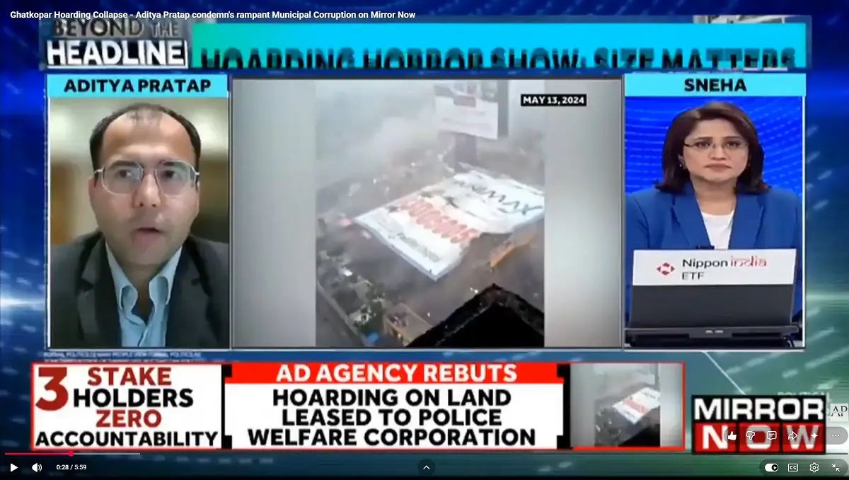 Ghatkopar Hoarding Collapse – Adv. Aditya Pratap condemns rampant Municipal Corruption on Mirror Now TV Debate with Anchor Sneha Koshy